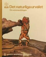 Det naturliga urvalet : om artutvecklingen