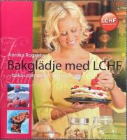 Bakgl&auml;dje med LCHF - baka utan socker och mj&ouml;l