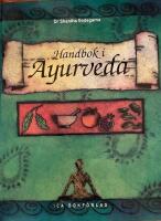 Handbok i ayurveda - indisk medicinsk visdom