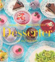 Desserter : [ur Allt om mat]