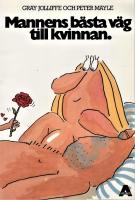 Mannens b&auml;sta v&auml;g till kvinnan