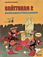 Gr&aring;ttorna 2: Barnabus f&ouml;rsvinner