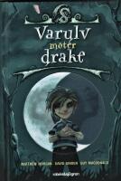 Varulv m&ouml;ter drake