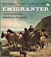 Emigranter: En bok om den stora utvandringen till Amerika
