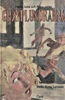 Nella, Love och Pyton m&ouml;ter gravplundrarna