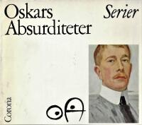 Oskars absurditeter : serier
