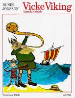 Vicke Viking lurar de r&ouml;d&ouml;gda