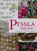 Pyssla hela &aring;ret