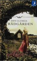 Den gl&ouml;mda tr&auml;dg&aring;rden