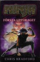 Ninja. F&ouml;rsta uppdraget
