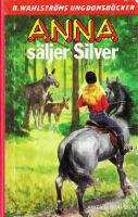 Anna s&auml;ljer Silver