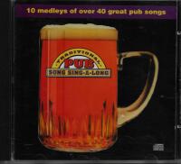 Traditional Pub Song Sing A Long (10 Medleys Of Over 40 Great Pub Songs)