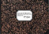 20 years of dreaming, drawing, painting and printing