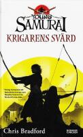 Young Samurai: Krigarens sv&auml;rd