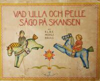 Vad Ulla och Pelle s&aring;go p&aring; Skansen