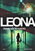 Leona. T&auml;rningen &auml;r kastad