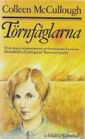 T&ouml;rnf&aring;glarna : tre kvinnor, tre generationer, tre kontinenter : en roman