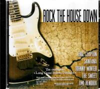 Rock The House Down