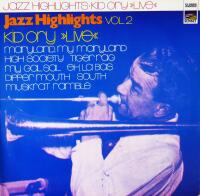 Jazz Highlights Kid Ory Live, Vol. 2