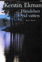 H&auml;ndelser vid vatten 