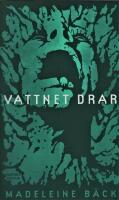 Vattnet drar