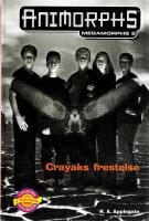 Animorphs:  Crayaks frestelse