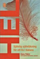 Hel : sj&auml;lslig sj&auml;lvl&auml;kning f&ouml;r ett liv i balans