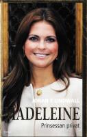 Madeleine : prinsessan privat