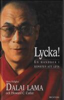 Lycka! , en handbok i konsten att leva