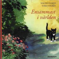 Ensammast i v&auml;rlden