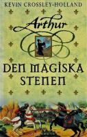 Arthur:  Den magiska stenen