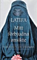 Mitt f&ouml;rbjudna ansikte