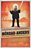 M&ouml;rdar-Anders och hans v&auml;nner (samt en och annan ov&auml;n)