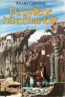 De gyllene h&auml;xornas folk