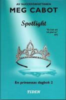 Spotlight: En prinsessas dagbok 2