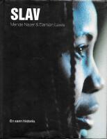 Slav : En sann historia