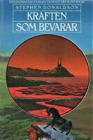 Kraften som bevarar:  Kr&ouml;nikorna om Thomas Covenant, den klentrogne