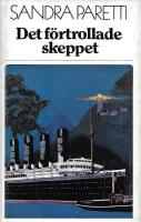 Det f&ouml;rtrollade skeppet