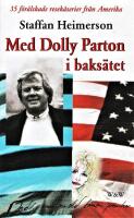 Med Dolly Parton i baks&auml;tet : 35 f&ouml;r&auml;lskade resek&aring;serier fr&aring;n Amerika