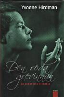 Den r&ouml;da grevinnan : en europeisk historia