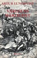 V&auml;rldens h&auml;rlighet : prosadikter och andra texter f&ouml;ljda av elegi f&ouml;r Pablo Neruda
