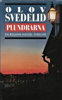 Plundrarna : en Roland Hassel-thriller