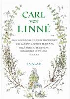 Ur Lapplandsresan : Ur Sk&aring;nska resan ; Om undran inf&ouml;r naturen ; Ur Nemesis divina ; Varia