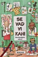 Se vad vi kan!    Barnfamiljens id&eacute;bok