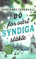 D&ouml; f&ouml;r v&aring;rt syndiga sl&auml;kte
