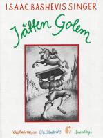 J&auml;tten Golem : en saga
