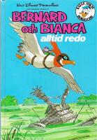 Bernard och Bianca alltid redo