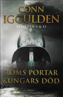 Kejsaren I & II : Roms portar. Kungars d&ouml;d.