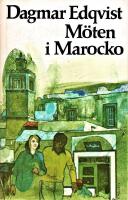 M&ouml;ten i Marocko