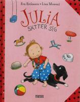 Julia s&auml;tter sig